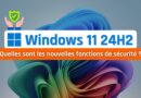 Windows 11 24H2 - Nouveautés sécurité