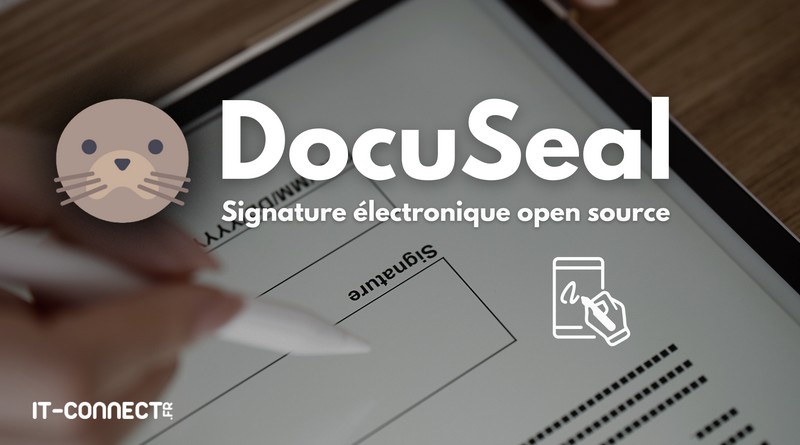 tuto DocuSeal signature électronique gratuite