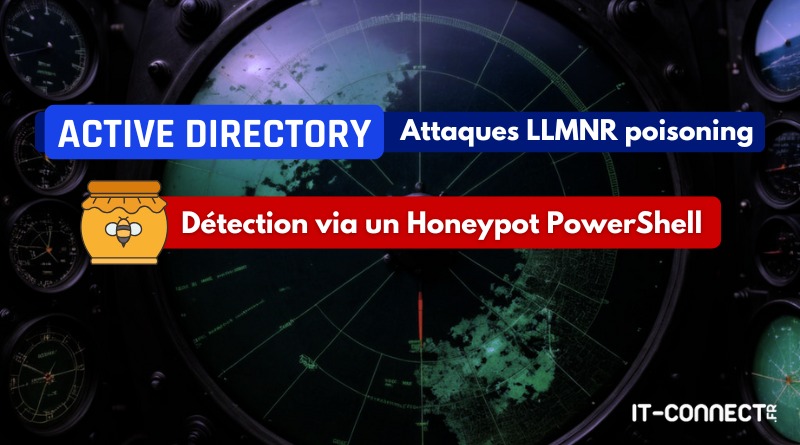 Détecter attaques LLMNR avec Honeypot