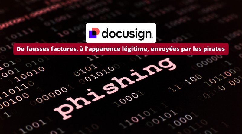 DocuSign - Abus de l'API par les pirates - Fausses factures