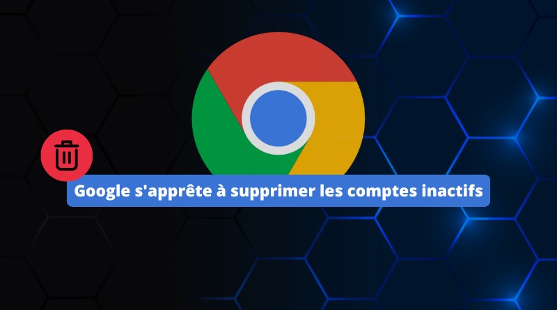 Google suppression des comptes inactifs décembre 2024