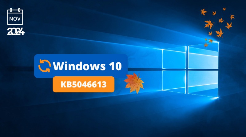 Windows 10 KB5046613