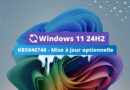 Windows 11 24H2 - KB5046740 - Mise à jour optionnelle