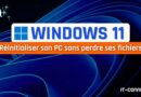 Comment réinitialiser Windows 11 sans perdre ses fichiers