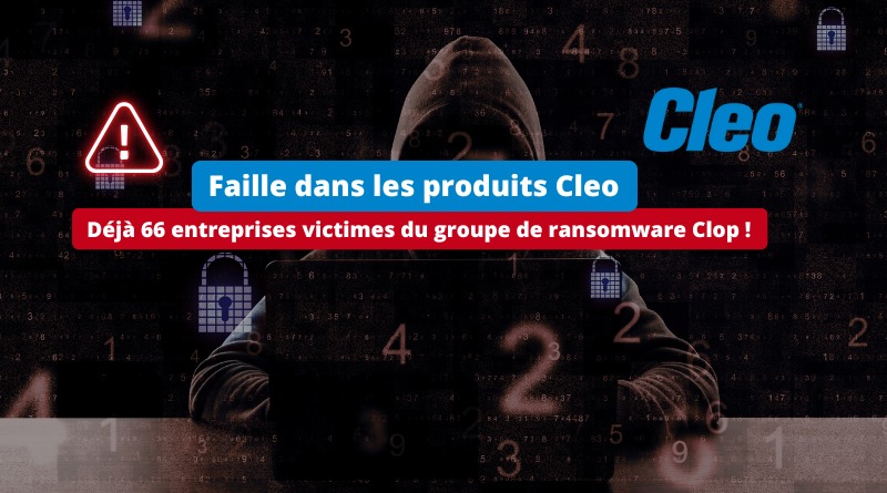 Faille dans les produits Cleo - 66 victimes en quelques jours