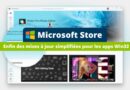 Microsoft Store de Windows 11 - Enfin des mises à jour simplifiées pour les apps Win32