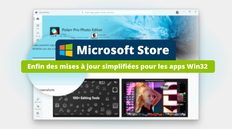 Microsoft Store de Windows 11 - Enfin des mises à jour simplifiées pour les apps Win32