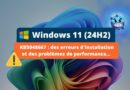 Windows 11 24H2 KB5048667 - Erreurs installation et performances