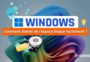 Windows - Comment libérer de l'espace disque facilement