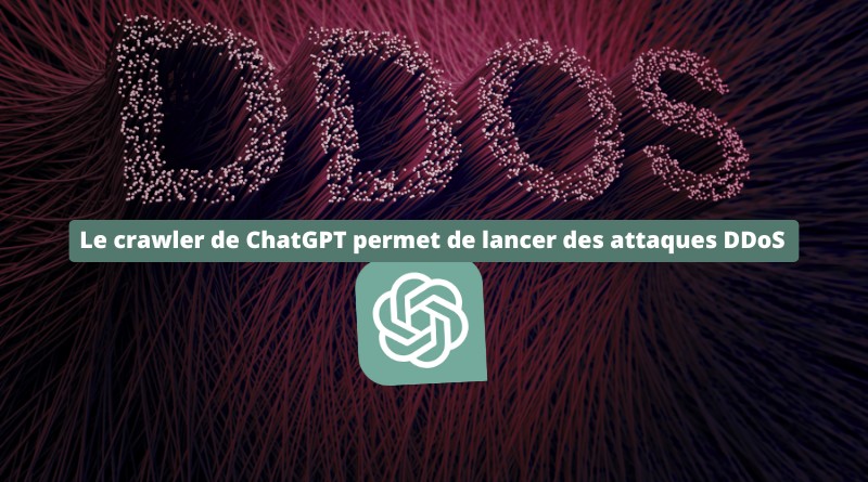 Faille - Le crawler de ChatGPT permet de lancer des attaques DDoS