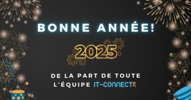 IT-Connect - Bonne année 2025 - Récapitulatif 2024