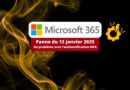 Microsoft 365 - Panne du 13 janvier 2025