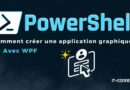 PowerShell et WPF - Créer une application avec interface graphique