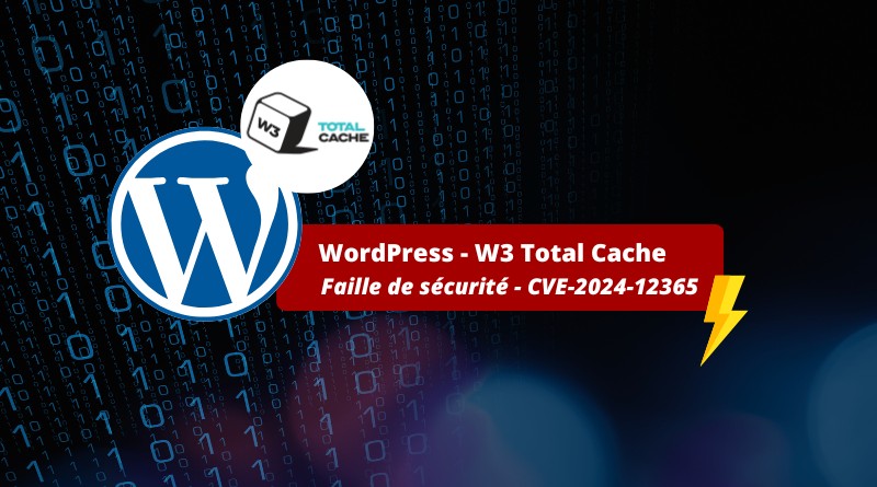 WordPress - W3 Total Cache - CVE-2024-12365