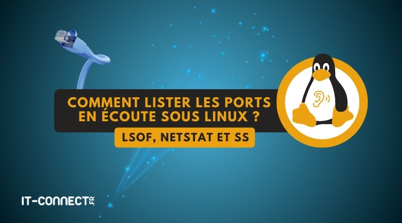 tuto linux lister les ports en écoute