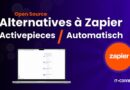 Alternatives open source à Zapier - Automatisch et Activepieces